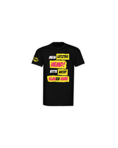 T-Shirt "LETZTES HEMD" schwarz